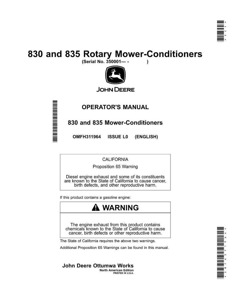 May include: An operator's manual for 830 and 835 Rotary Mower-Conditioners, featuring the John Deere logo. The manual includes warnings about diesel engine exhaust and gasoline engine exhaust, as required by California's Proposition 65.