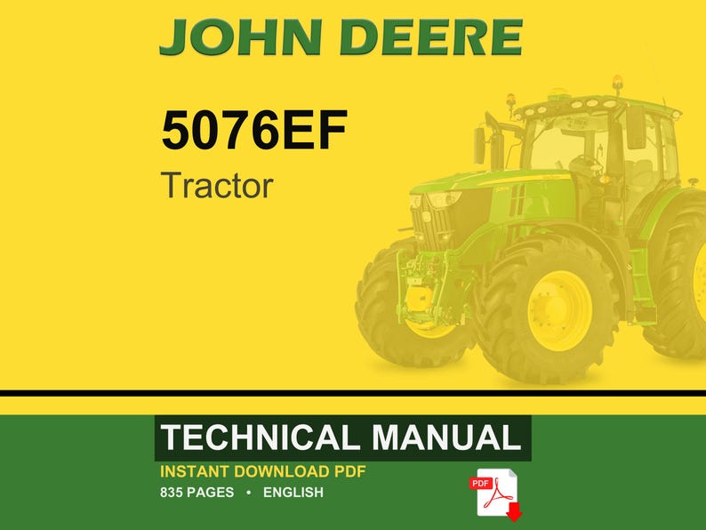 Puede incluir: Un tractor John Deere 5076EF se muestra sobre un fondo amarillo. La imagen incluye el texto "TECHNICAL MANUAL" y "INSTANT DOWNLOAD PDF". El tractor es verde y amarillo.