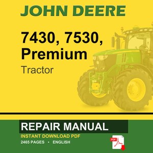 Op de afbeelding: Een John Deere reparatiehandleiding omslag met een groene tractor op een gele achtergrond. De tekst luidt "JOHN DEERE 7430, 7530, Premium Tractor". Daaronder staat op een groene banner "REPAIR MANUAL" en "INSTANT DOWNLOAD PDF".