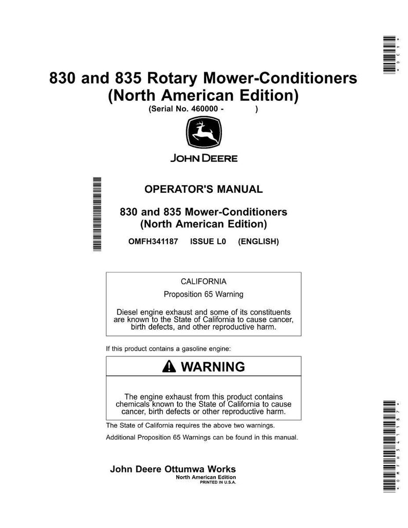 May include: A printed operator's manual for John Deere 830 and 835 Rotary Mower-Conditioners (North American Edition). The manual includes a warning about California Proposition 65 and potential health risks.