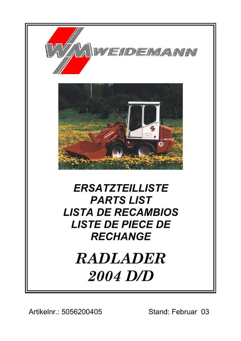 May include: A parts list document for a Radlader 2004 D/D, featuring a small red and white construction vehicle in a field of yellow flowers. The document includes the WM Weidemann logo and text in multiple languages.
