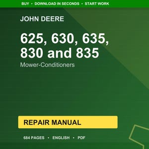 Op de afbeelding: Een digitale reparatiehandleiding voor John Deere maaier-conditioners. De groene achtergrond toont de tekst "JOHN DEERE" en modelnummers 625, 630, 635, 830 en 835. De woorden "Maaier-conditioners" en "REPAIR MANUAL" zijn ook zichtbaar.