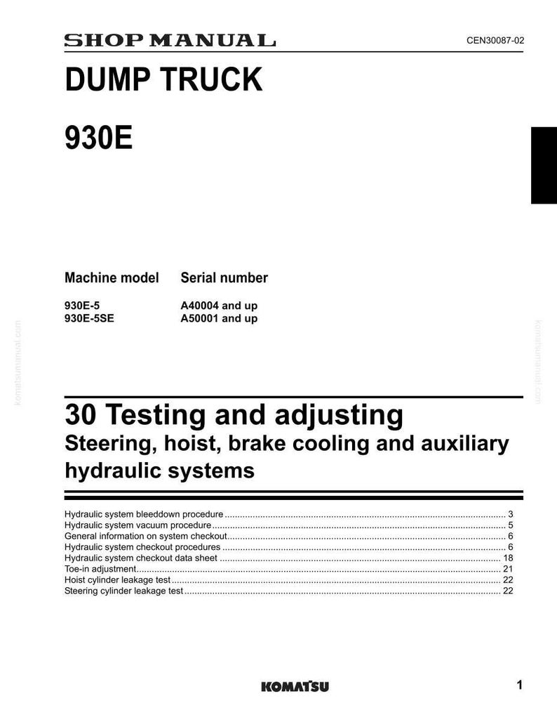May include: Shop manual for a Dump Truck 930E. The manual includes information on testing and adjusting steering, hoist, brake cooling, and hydraulic systems. The Komatsu logo is at the bottom of the page.