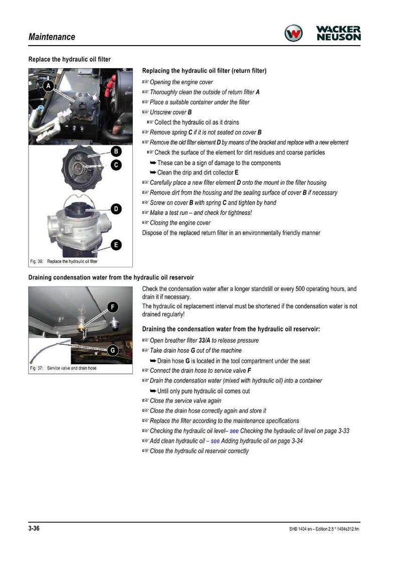 May include: Diagram of hydraulic oil filter maintenance, including steps for replacing the filter and draining condensation water. The image shows components labeled A through G, with detailed instructions for each step.