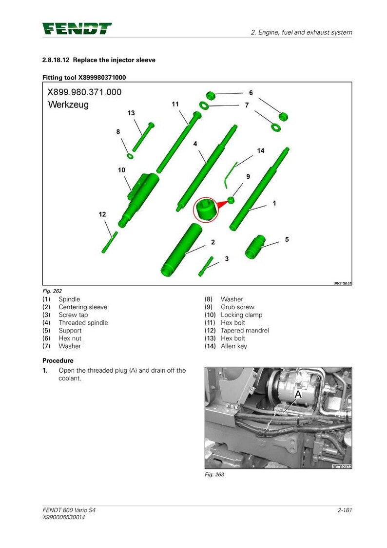 May include: Diagram of engine components, including spindles, screws, and bolts. The image includes the text "FENDT" and "Replace the injector sleeve." The diagram is labeled with part numbers and names.
