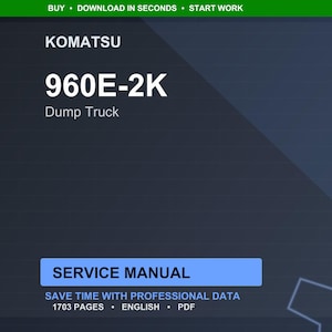 May include: A digital service manual for a Komatsu 960E-2K Dump Truck. The title is displayed in large white text against a dark blue background. The manual includes 1703 pages of English PDF data.