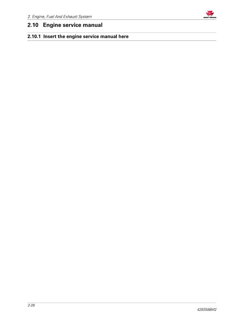 May include: A white page from a manual with the text "2. Engine, Fuel And Exhaust System", "2.10 Engine service manual", and "2.10.1 Insert the engine service manual here". The page also includes the number "2-26" and a logo in the upper right corner.