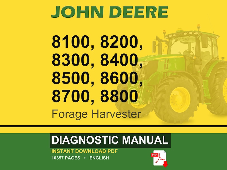K&ouml;nnte beinhalten: Titelbild eines John Deere Feldh&auml;cksler-Diagnosehandbuchs. Das Bild zeigt einen gr&uuml;nen Traktor auf gelbem Hintergrund mit dem Text "JOHN DEERE" und den Modellnummern 8100-8800. Der untere Abschnitt lautet "DIAGNOSTIC MANUAL" und "INSTANT DOWNLOAD PDF".