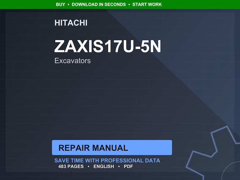 Op de afbeelding: Donkerblauwe digitale documentomslag met de merknaam Hitachi en modelinformatie ZAXIS17U-5N. De tekst "Excavators" staat onder het modelnummer. De woorden "REPAIR MANUAL" staan in een blauwe rechthoek. Het document heeft 483 pagina's en is in het Engels.