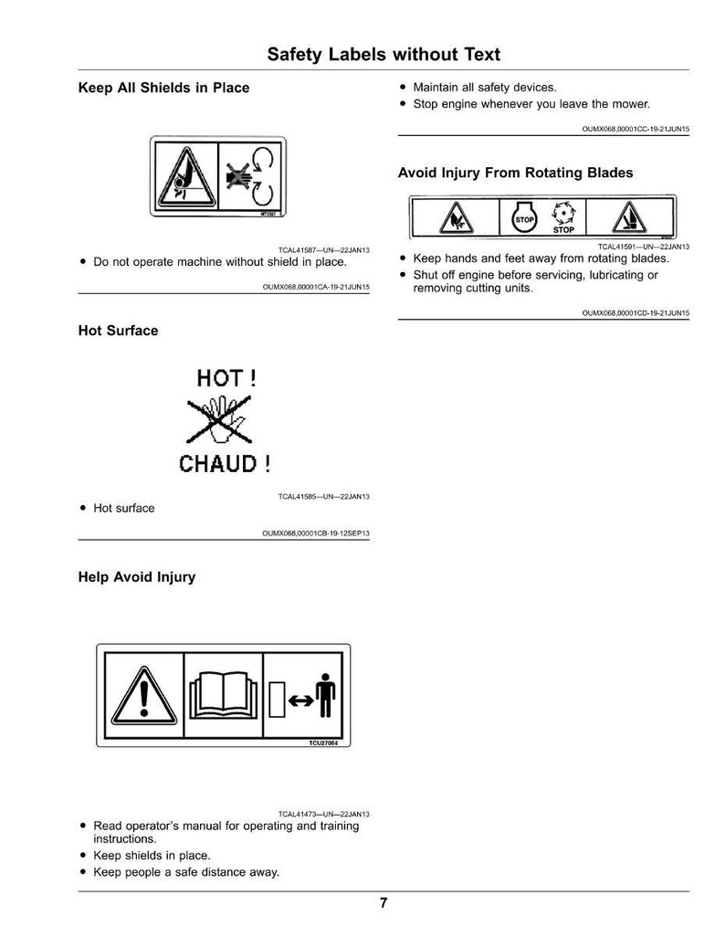 May include: A page of safety labels with warning symbols and instructions. The labels include warnings about rotating blades, hot surfaces, and the importance of reading the operator's manual. The text is in English.