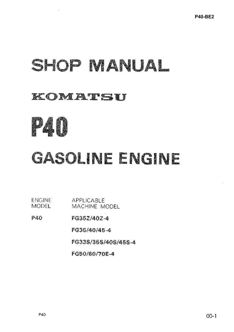 May include: A white document with the title "SHOP MANUAL" and the brand name "KOMATSU." The document details the "P40 GASOLINE ENGINE" and lists engine and machine models. The document is printed in black.