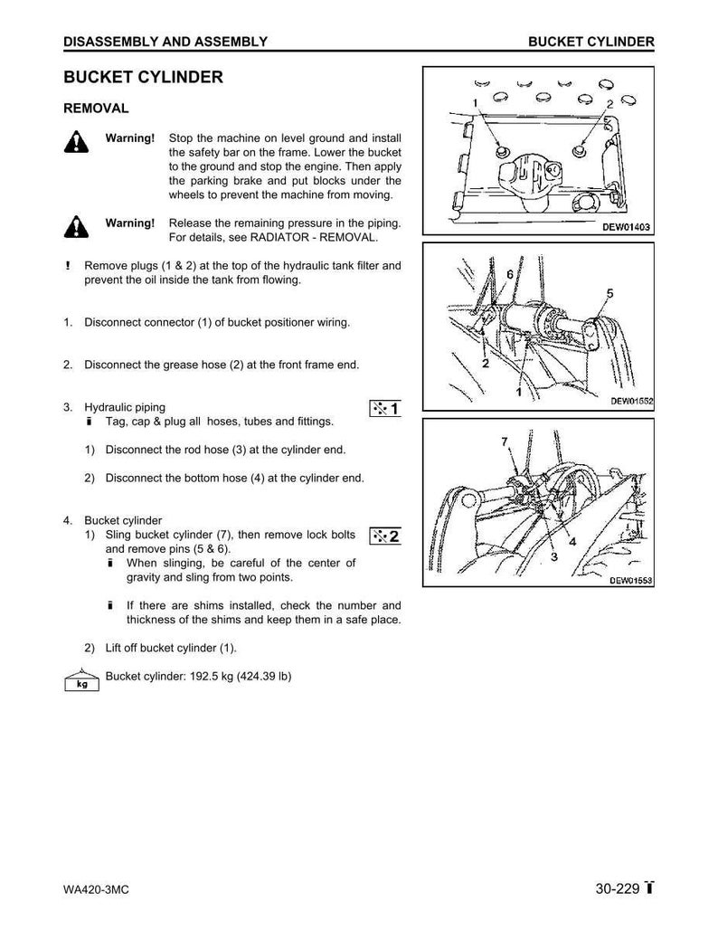 May include: A page from a manual detailing the disassembly and assembly of a bucket cylinder. The text includes warnings, instructions, and diagrams for removal and maintenance. The bucket cylinder weighs 424.39 lb.