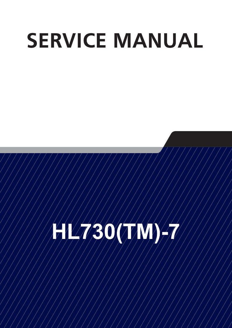 May include: A service manual with the text "SERVICE MANUAL" in bold, black letters at the top. The bottom section features the text "HL730(TM)-7" in white, with a dark blue background and diagonal white lines.