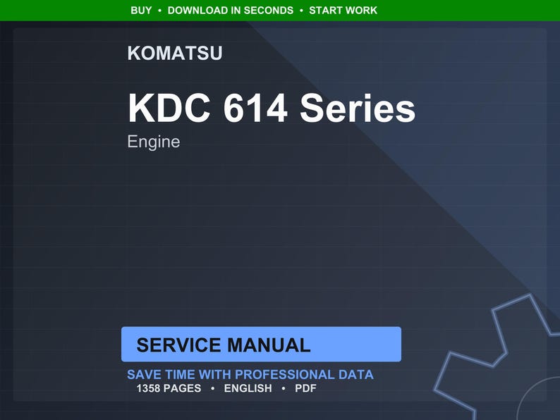 May include: A digital document titled "KDC 614 Series Engine Service Manual" by Komatsu. The cover is dark blue with white text. The manual includes 1358 pages of professional data in English and is available in PDF format.