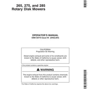 May include: A white operator's manual for 265, 275, and 285 Rotary Disk Mowers. The manual includes a California Proposition 65 warning about diesel engine exhaust and a warning about engine exhaust containing chemicals.