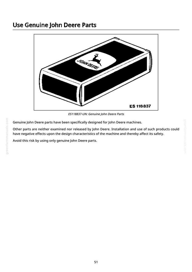 May include: A black and white illustration of a rectangular box with the John Deere logo. The text "Use Genuine John Deere Parts" is at the top. The box has the text "ES 118837" and "ES118837-UN: Genuine John Deere Parts".