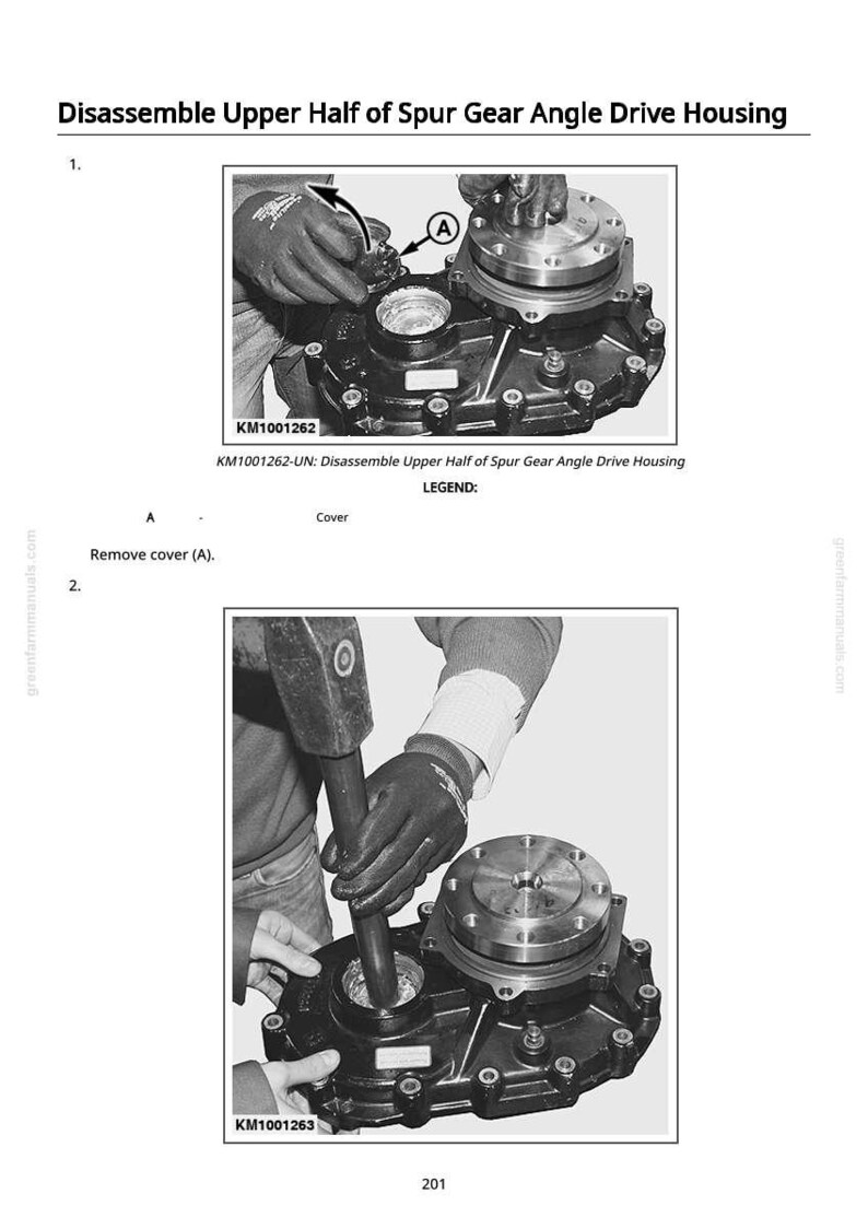 May include: A black and white technical diagram illustrating the disassembly of a spur gear angle drive housing. The image shows a mechanic using tools to remove and disassemble the housing components. Text includes "Disassemble Upper Half of Spur Gear Angle Drive Housing."
