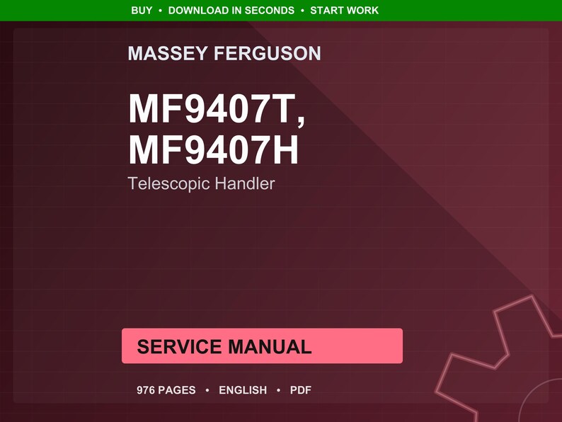 May include: A service manual for Massey Ferguson MF9407T and MF9407H telescopic handlers. The cover is a dark red with white text. The words "SERVICE MANUAL" are in a pink rectangle. The manual is 976 pages and in English.