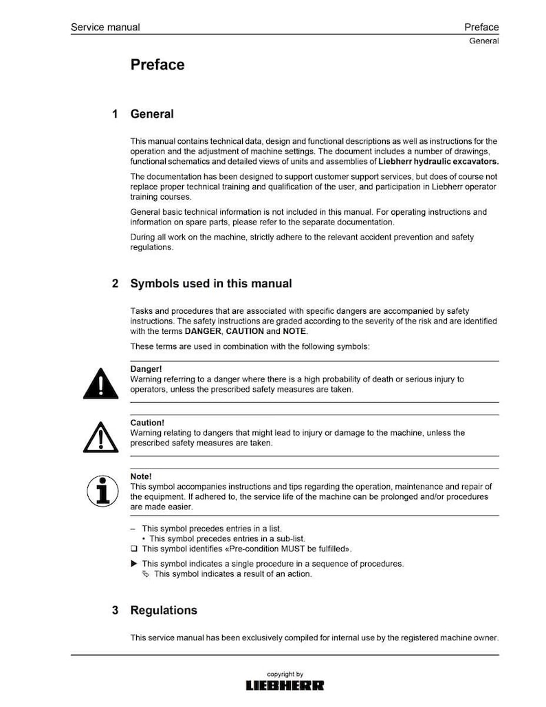 May include: A service manual titled "Preface" with sections on general information, symbols, and regulations. The manual includes warnings and safety instructions for Liebherr hydraulic excavators. The copyright is by Liebherr.