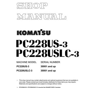 May include: A white shop manual with the Komatsu logo and the text "PC228US-3 PC228USLC-3". The manual includes machine model and serial number information. The document is printed in Japan.