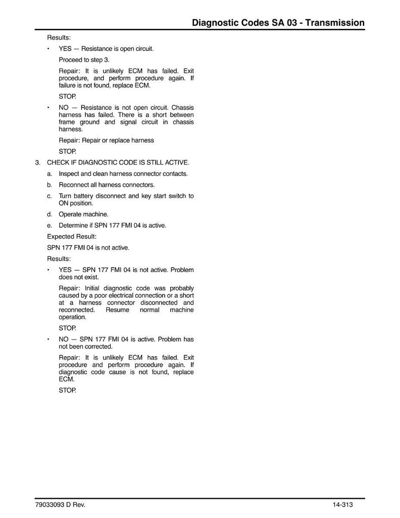 May include: A document titled 'Diagnostic Codes SA 03 - Transmission'. It details troubleshooting steps for resistance issues, including checking harness connectors and battery disconnect. The document is labelled 14-313.