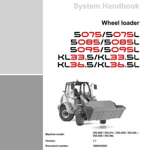 May include: A white and gray Kramer System Handbook with a wheel loader image. The handbook lists wheel loader models 5075/5075L, 5085/5085L, 5095/5095L, KL33.5/KL33.5L, and KL36.5/KL36.5L. The document version is 1.1.