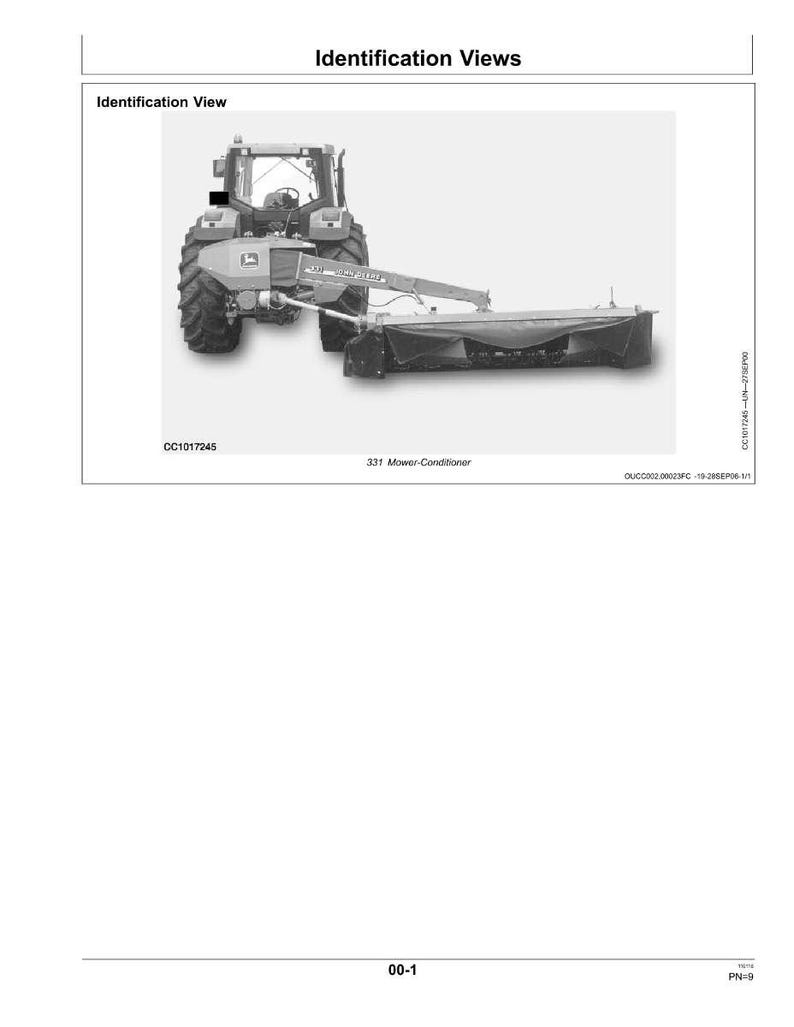 May include: A grayscale image of a John Deere tractor with a 331 Mower-Conditioner attached. The tractor has large tires and a cab. The mower-conditioner is black and extends to the right. Text includes "Identification Views" and "331 Mower-Conditioner".