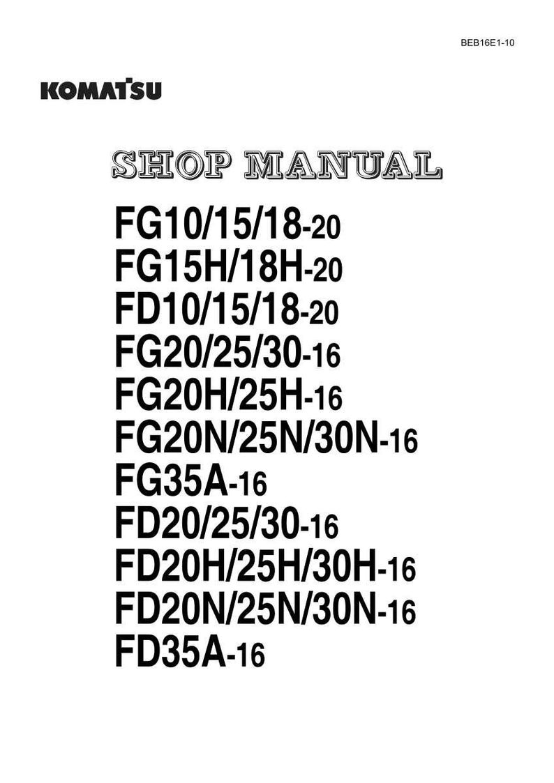 Puede incluir: Una p&aacute;gina blanca con el logotipo de Komatsu y la inscripci&oacute;n "SHOP MANUAL" en una fuente decorativa. Debajo, una lista de n&uacute;meros de modelo, incluyendo FG10/15/18-20, FG15H/18H-20 y FD10/15/18-20, se muestra en texto negro.