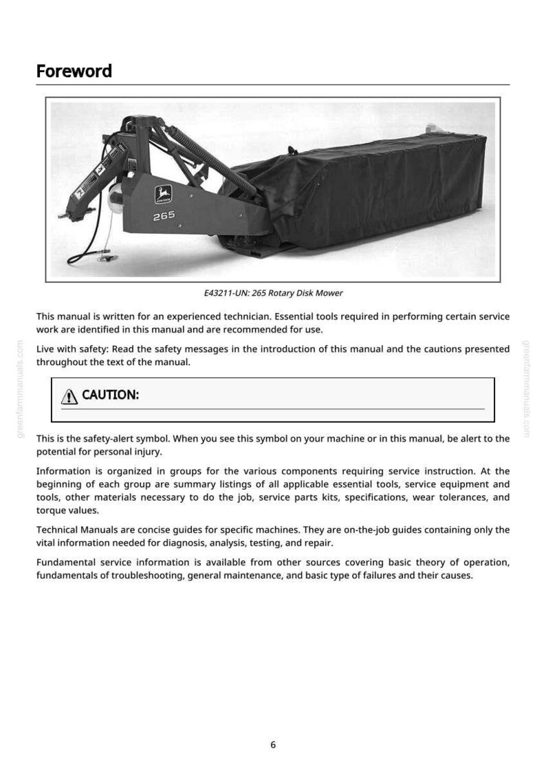 May include: Image of a John Deere 265 Rotary Disk Mower. The mower is black and green, with a large black cover. The image includes the text "265" and "E43211-UN: 265 Rotary Disk Mower". The image is from a technical manual.