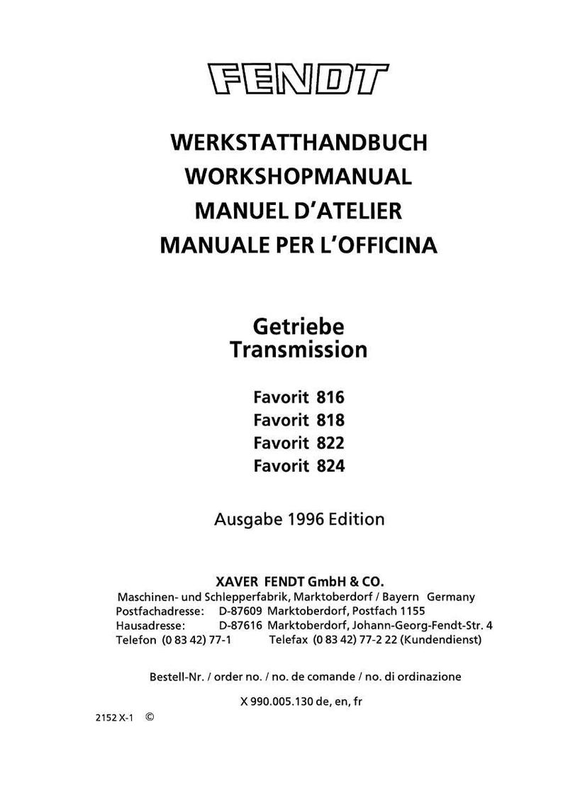 May include: A white manual featuring the Fendt logo and text in multiple languages, including "Workshop Manual" and "Transmission." The manual lists Favorit models 816, 818, 822, and 824. Published in 1996.
