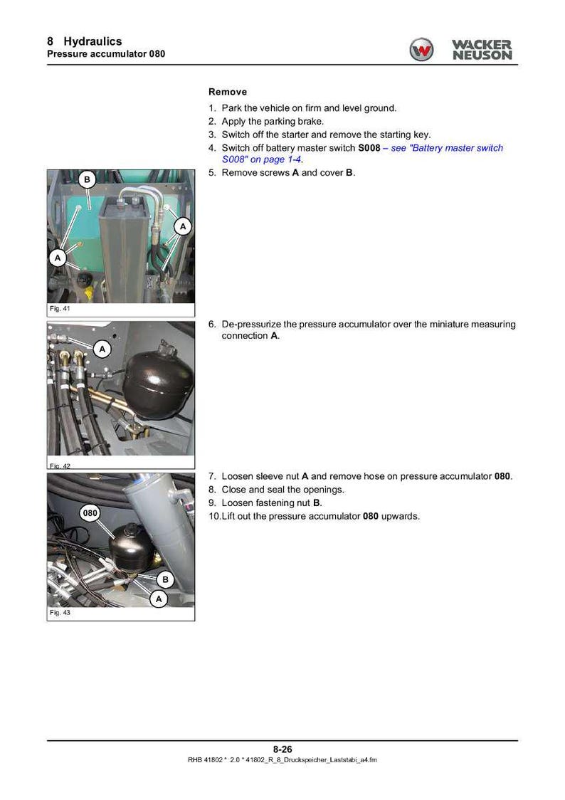 May include: Diagram showing hydraulic system components, including a pressure accumulator 080, with instructions for removal. Close-up views show parts labelled A and B. The Wacker Neuson logo is also visible.