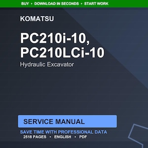May include: A dark blue digital document cover with the Komatsu logo and text. The text reads "PC210i-10, PC210LCi-10 Hydraulic Excavator Service Manual". The document contains 2518 pages and is in English.
