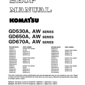 May include: Shop manual for Komatsu GD530A, GD650A, and GD670A AW series. Includes machine models, serial numbers, and engine details. Published April 1996.