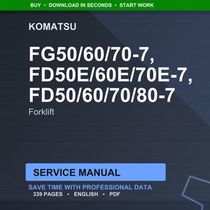 May include: Dark blue graphic with white text. The text reads "KOMATSU" and lists forklift models FG50/60/70-7, FD50E/60E/70E-7, and FD50/60/70/80-7. Below is "Forklift". A blue rectangle states "SERVICE MANUAL".