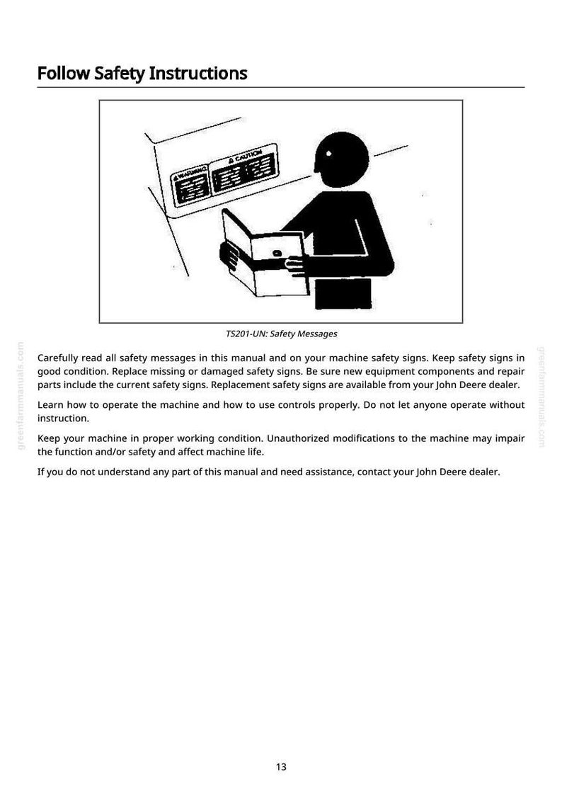 May include: Black and white illustration from a manual titled "Follow Safety Instructions." The image shows a silhouetted figure reading a manual next to a machine with warning labels. The text "TS201-UN: Safety Messages" is also present.