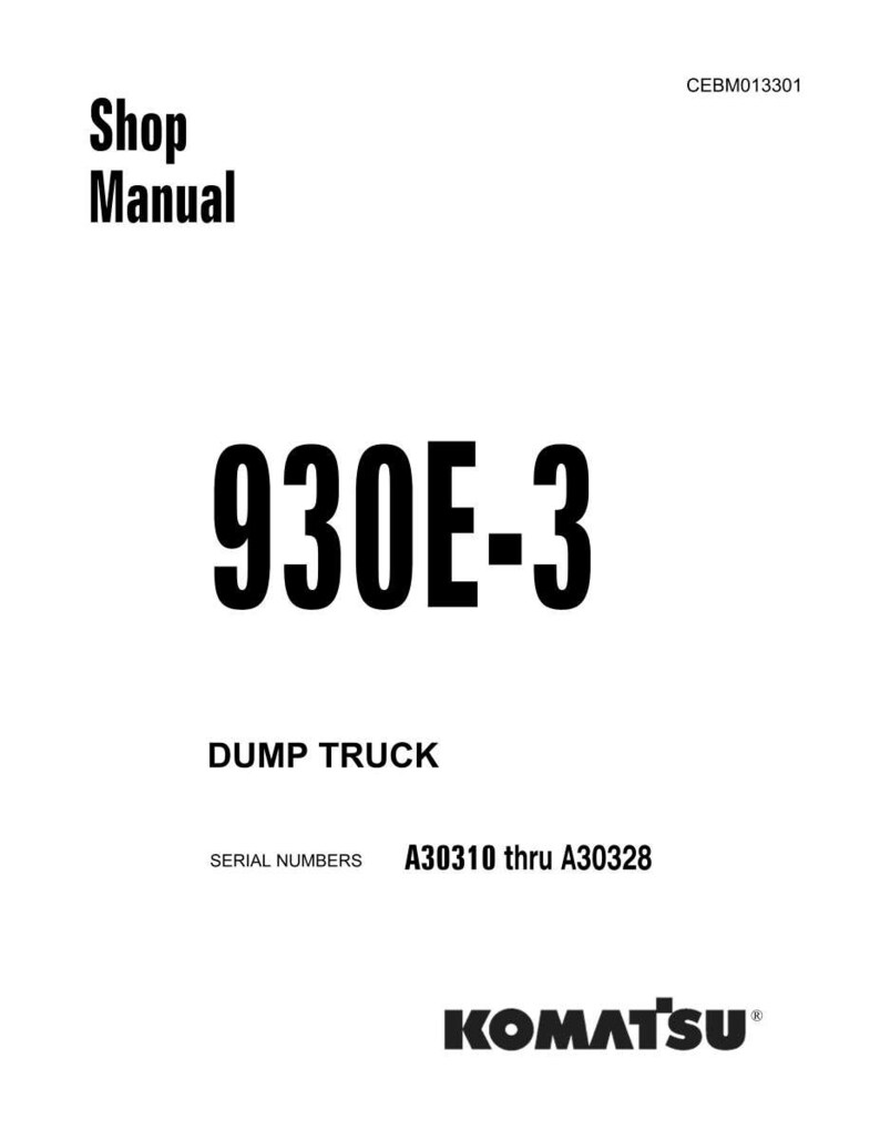 May include: A white shop manual cover with black text. The title reads "Shop Manual" above the large text "930E-3". Below, it says "DUMP TRUCK" and "SERIAL NUMBERS A30310 thru A30328". The Komatsu logo is at the bottom.