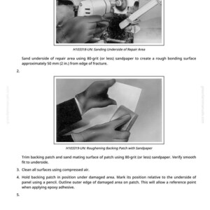 May include: Image shows a repair process. A hand uses a power tool with a sanding attachment. The text "H103318-UN: Sanding Underside of Repair Area" is visible. Another image shows a hand sanding a patch with sandpaper. The text "H103319-UN: Roughening Backing Patch with Sandpaper" is visible.