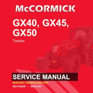 Op de afbeelding: Rode servicehandleiding omslag voor McCormick tractoren. De omslag toont het McCormick-logo, de tractormodelnummers GX40, GX45 en GX50, en een gedetailleerde illustratie van een rode tractor. De tekst "Service Manual" is prominent aanwezig.