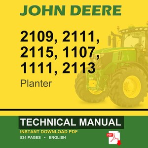 May include: A John Deere technical manual cover with a green tractor on a yellow background. The text includes "JOHN DEERE", planter model numbers, and "TECHNICAL MANUAL". The PDF icon is visible.