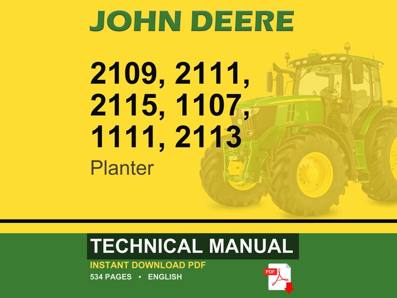 May include: A John Deere technical manual cover with a green tractor on a yellow background. The text includes "JOHN DEERE", planter model numbers, and "TECHNICAL MANUAL". The PDF icon is visible.