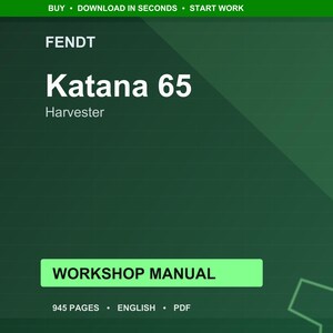 Fendt Katana 65 Harvester Workshop Manual PDF | Service Repair | Instant Download image 1