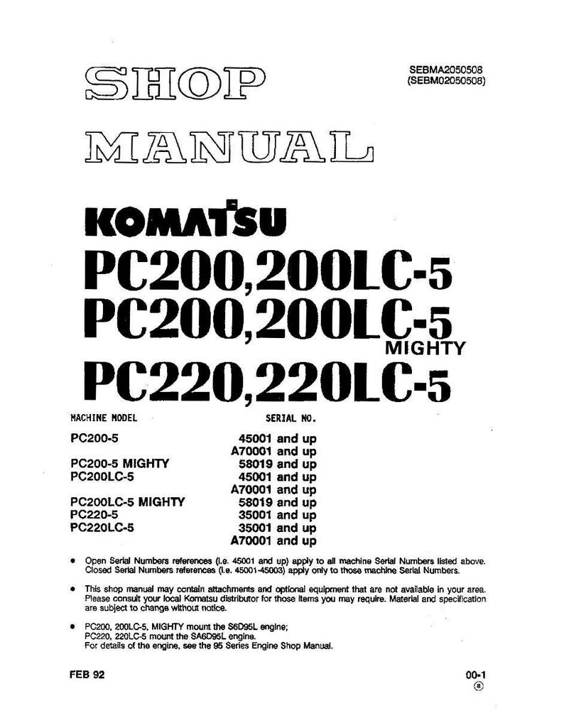 May include: A white shop manual for Komatsu PC200, 200LC-5, and PC220, 220LC-5 models. The cover features the Komatsu logo and model information. Includes serial number references and other technical details. Dated February 1992.