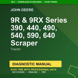 Op de afbeelding: Een groene achtergrond toont het John Deere-logo en tekst. De tekst luidt "9R & 9RX Series 390, 440, 490, 540, 590, 640 Scraper Tractor." Een gele banner vermeldt "Diagnostic Manual" en "Save time with professional data."