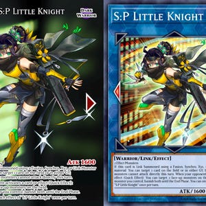 May include: A trading card showing "S:P Little Knight." The card features a female warrior in yellow and black armour, holding knives, in a dynamic pose. The card has a blue background with text including "LINK-2" and "ATK 1600."