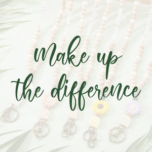 Make up the difference in price