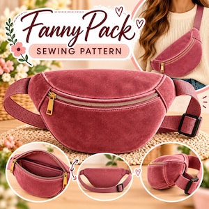 May include: A dusty rose velvet fanny pack with a gold-tone zip, an adjustable woven strap, and a black plastic buckle. The text Fanny Pack SEWING PATTERN is displayed above the bag, which is shown from multiple angles including open.