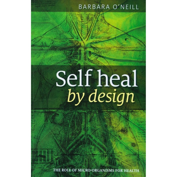 New Barbara O'Neill Self Heal By Design Book Revised 2023 North American Edition