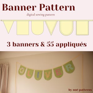 May include: Digital sewing pattern for banner making. The image shows a banner pattern with various shapes and a finished banner spelling "OLIVER". The text reads "Banner Pattern" and "3 banners & 55 appliqués". The banner is green with colorful letters.