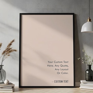 Custom Quote Print, Custom Text Print, Custom Quote, Custom Wall Art, Quote Wall Art, Personalised Quote, Custom Print