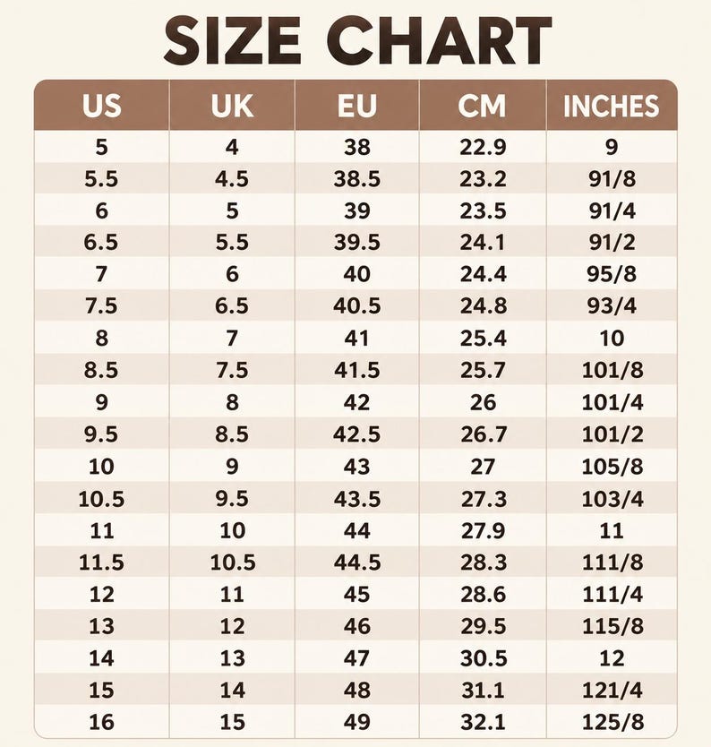 May include: A brown and white shoe size conversion chart with the header SIZE CHART. The table lists US, UK, EU, CM, and INCHES columns, providing numerical size equivalents ranging from US size 5 to 16, with corresponding measurements in centimeters and inches.